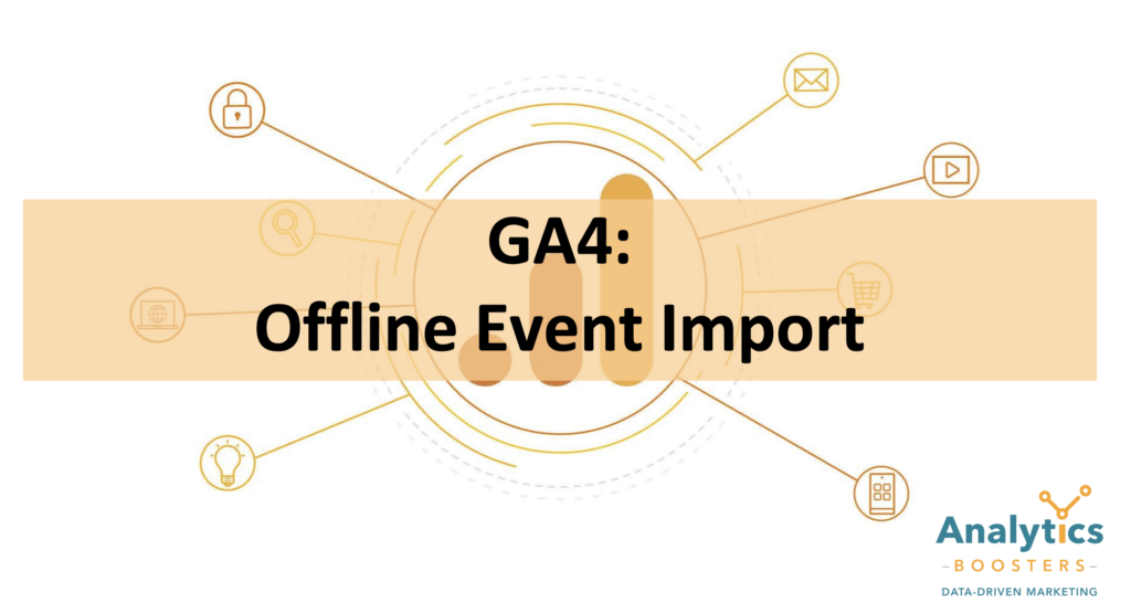 Offline Event Import GA4